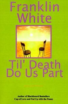 Paperback Til' Death Do Us Part: A Collection of Stories Book