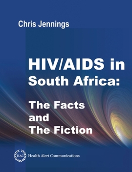 Paperback HIV/AIDS in South Africa - The Facts and the Fiction Book