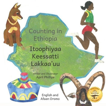 Counting in Ethiopia: From One Ethiopian Sunrise to 10 Red Coffee Berries in English and Anuak