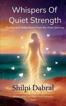 Paperback Whispers of Quiet Strength Poems and Reflections From My Inner Journey Book