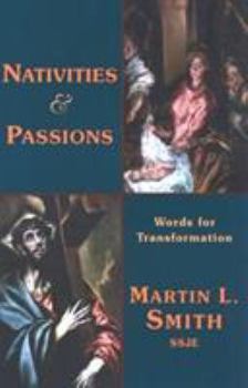 Paperback Nativities & Passions: Words for Transformation Book