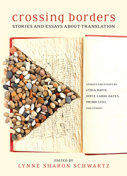 Paperback Crossing Borders: Stories and Essays about Translation Book