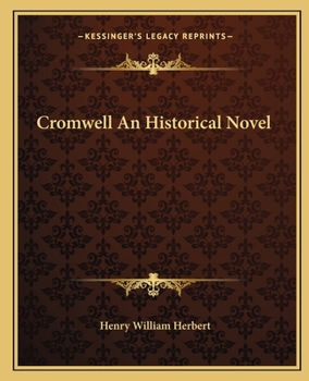 Cromwell: A Historical Novel
