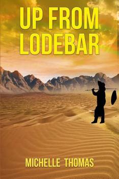 Paperback Up From Lodebar: Discover How to Rise Above Abuse and Be Healed Book