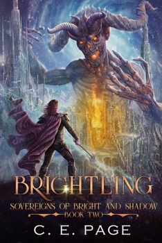 Brightling - Book #2 of the Sovereigns of Bright and Shadow