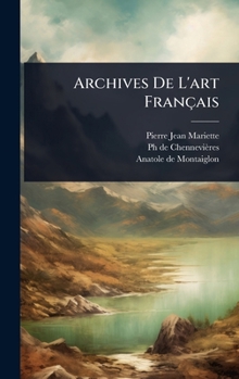 Hardcover Archives De L'art Français [French] Book