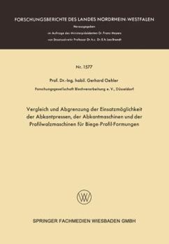 Paperback Vergleich Und Abgrenzung Der Einsatzmöglichkeit Der Abkantpressen, Der Abkantmaschinen Und Der Profilwalzmaschinen Für Biege-Profil-Formungen [German] Book