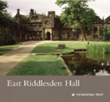 Paperback East Riddlesden Hall: National Trust Guidebook (National Trust Guidebooks) Book