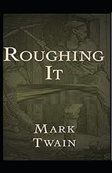 Paperback Roughing It Illustrated Book