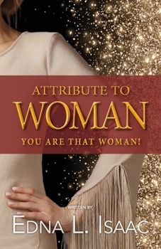 Paperback Attribute to Woman: You are that Woman! Book