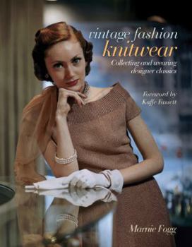 Hardcover Vintage Fashion: Knitwear: Collecting and Wearing Designer Classics Book