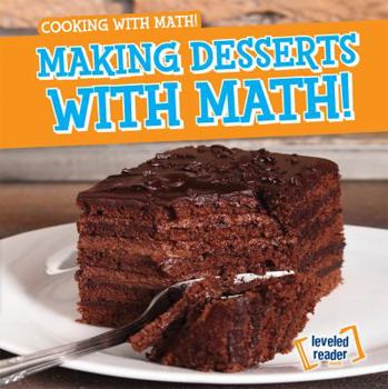 Library Binding Making Desserts with Math! Book