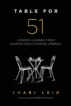Paperback Table for 51: Lessons Learned from Sharing Meals Across America Book
