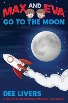 Paperback Max and Eva Go to the Moon Book