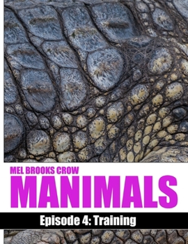 Paperback Manimals: Episode 4- Training Book