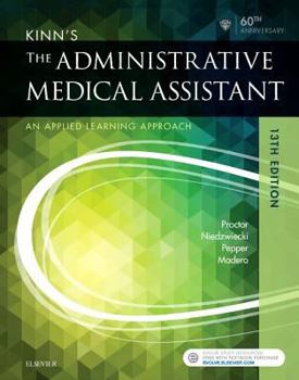 Paperback Kinn's the Administrative Medical Assistant: An Applied Learning Approach Book