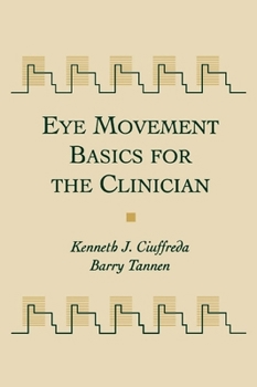 Hardcover Eye Movement Basics for the Clinician Book