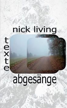 Paperback Abgesänge: Texte am Weg [German] Book