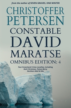 Constable David Maratse #4: Omnibus Edition - Book  of the Arctic Shorts