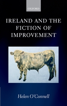 Hardcover Ireland and the Fiction of Improvement Book