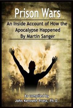 Paperback Prison Wars - An Inside Account of How the Apocalypse Happened Book