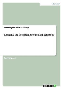 Realizing the Possibilities of the ESL Textbook