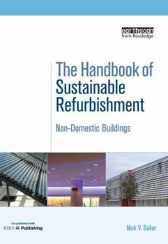 Paperback The Handbook of Sustainable Refurbishment: Non-Domestic Buildings Book