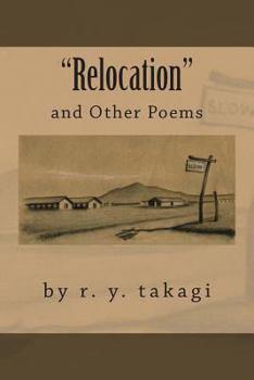 Paperback "Relocation": and Other Poems by r. y. takagi Book