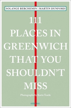 Paperback 111 Places in Greenwich That You Shouldn't Miss Book