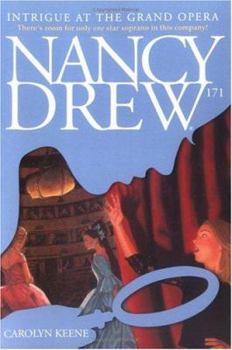 Intrigue at the Grand Opera - Book #171 of the Nancy Drew Mystery Stories