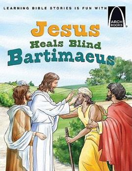 Paperback Jesus Heals Blind Bartimaeus Book