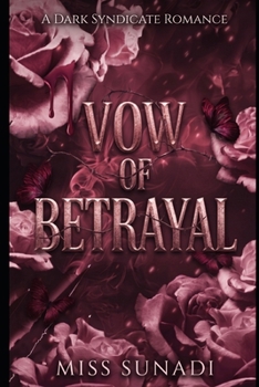 Paperback Vow of Betrayal: A Dark Syndicate Romance Book