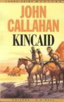 Paperback Kincaid [Large Print] Book