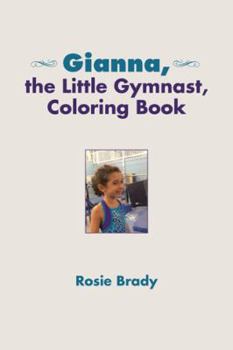 Paperback Gianna, the Little Gymnast, Coloring Book