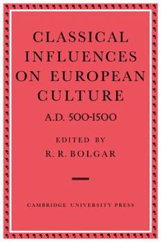 Paperback Classical Influences on European Culture A.D. 500-1500 Book