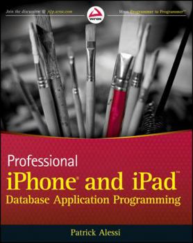Paperback Professional iPhone and iPad Database Application Programming Book