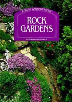 Paperback A Harrowsmith Gardener's Guide: Rock Gardens Book