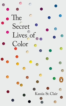 Hardcover The Secret Lives of Color Book