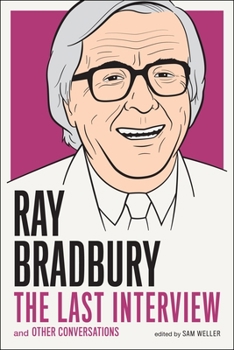 Paperback Ray Bradbury: The Last Interview: And Other Conversations Book