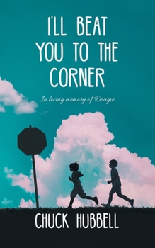 Paperback I'll Beat You to the Corner Book