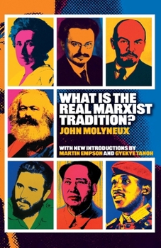 Paperback What is the Real Marxist Tradition Book