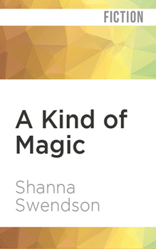 A Kind of Magic - Book #3 of the Fairy Tale