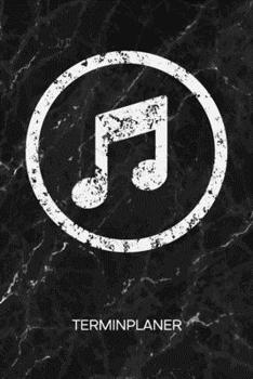 TERMINPLANER: Instrumentenspieler Kalender Klassische Musik Terminkalender - Notenschlüssel Wochenplaner Musiker Geschenkidee Wochenplanung Party ... Songs To-Do Liste Termine (German Edition)