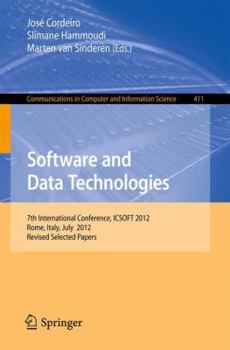 Paperback Software and Data Technologies: 7th International Conference, Icsoft 2012, Rome, Italy, July 24-27, 2012, Revised Selected Papers Book