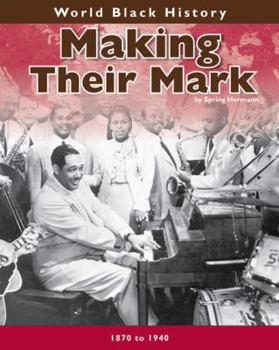 Hardcover Making Their Mark: 1870 to 1940 Book