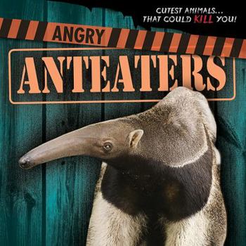 Paperback Angry Anteaters Book