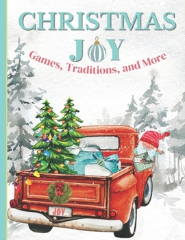 Paperback Christmas Joy: Games, Traditions, and More Book