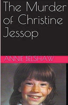 Paperback The Murder of Christine Jessop Book