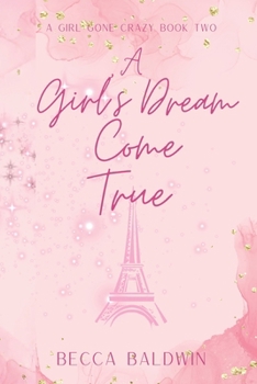 Paperback A Girl's Dream Come True Book