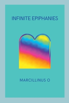 Paperback Infinite Epiphanies Book